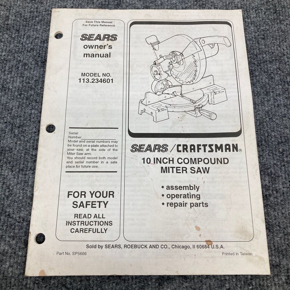 Sears Craftsman 10 Inch Compound Miter Saw Owner's Manual 113.234601